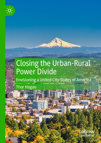 Closing the Urban-Rural Power Divide: Envisioning a United City-States of America