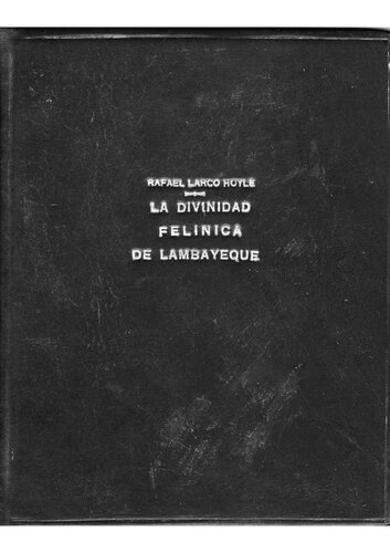 La divinidad felínica de Lambayeque