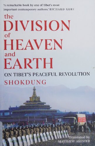 The Division of Heaven and Earth: On Tibet's Peaceful Revolution