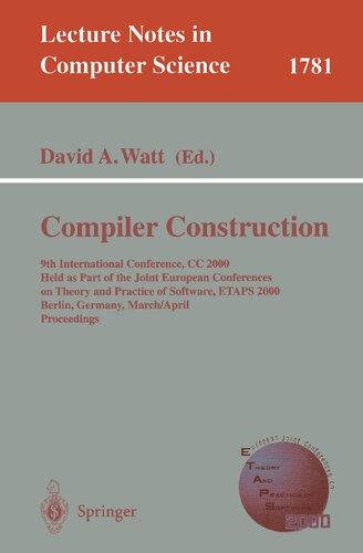 Compiler Construction: 9th International Conference, CC 2000 Held as Part of the Joint European Conferences on Theory and Practice of Software, ETAPS 2000, Berlin, Germany, March 25 - April 2, 2000, Proceedings