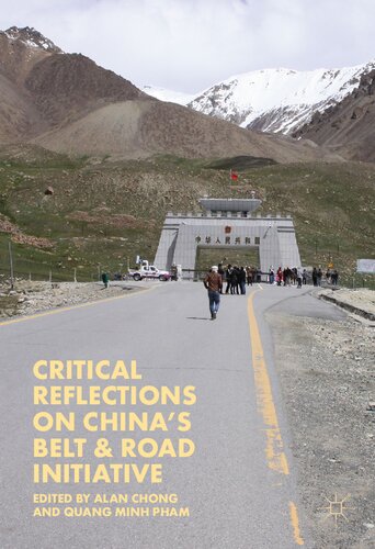 Critical Reflections on China’s Belt & Road Initiative