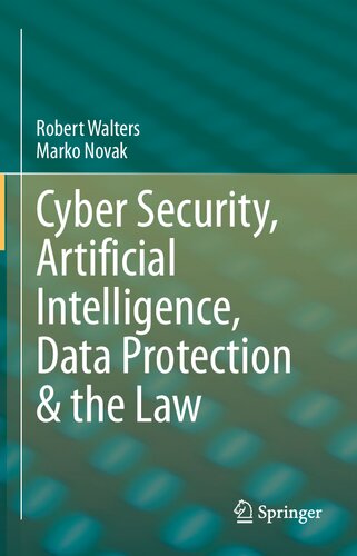Cyber Security, Artificial Intelligence, Data Protection & the Law