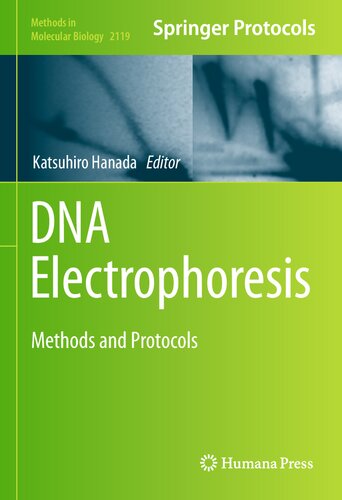 DNA Electrophoresis: Methods and Protocols