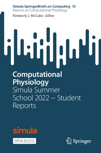 Computational Physiology: Simula Summer School 2022 − Student Reports