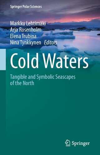 Cold Waters: Tangible and Symbolic Seascapes of the North