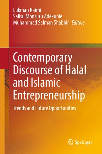 Contemporary Discourse of Halal and Islamic Entrepreneurship: Trends and Future Opportunities