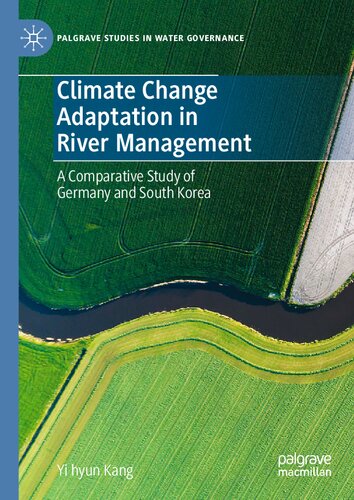 Climate Change Adaptation in River Management: A Comparative Study of Germany and South Korea