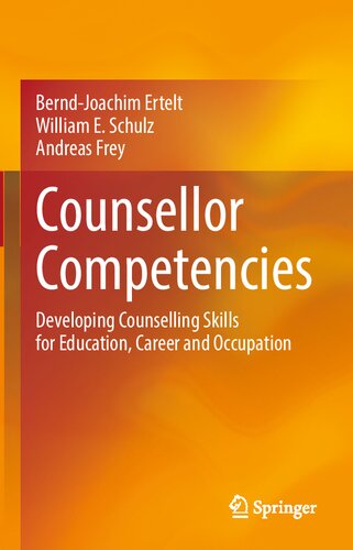 Counsellor Competencies: Developing Counselling Skills for Education, Career and Occupation