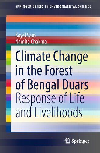 Climate Change in the Forest of Bengal Duars: Response of Life and Livelihoods
