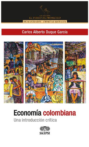 Economía colombiana: una introducción crítica