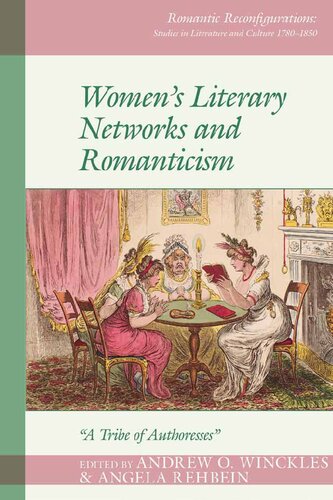 Women's Literary Networks and Romanticism: 