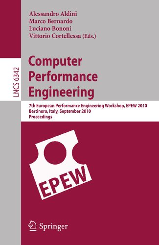 Computer Performance Engineering: 7th European Performance Engineering Workshop, EPEW 2010, Bertinoro, Italy, September 23-24, 2010, Proceedings