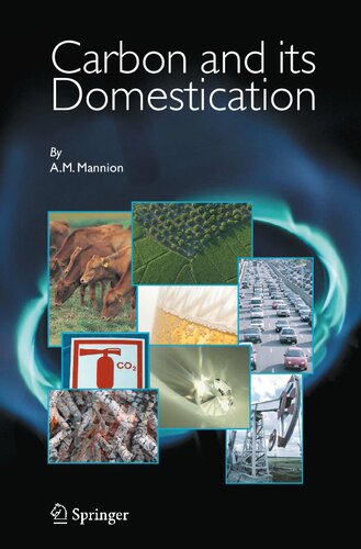 Carbon and Its Domestication