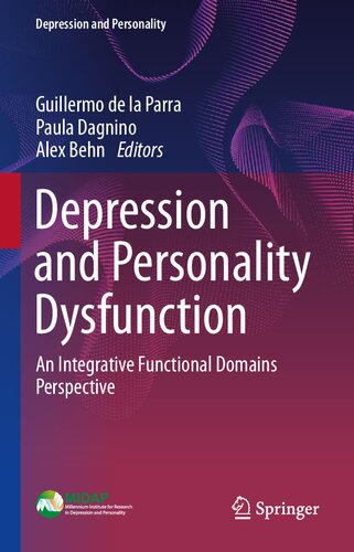 Depression and Personality Dysfunction: An Integrative Functional Domains Perspective