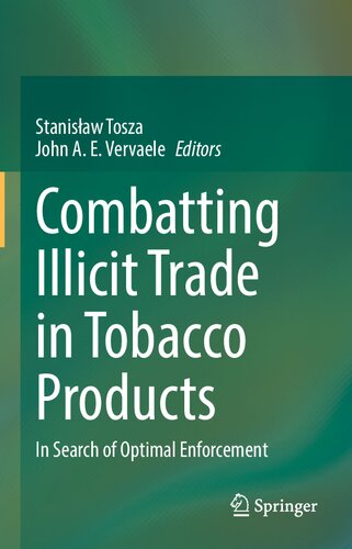 Combatting Illicit Trade in Tobacco Products: In Search of Optimal Enforcement