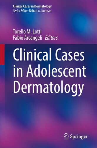 Clinical Cases in Adolescent Dermatology (Clinical Cases in Dermatology)