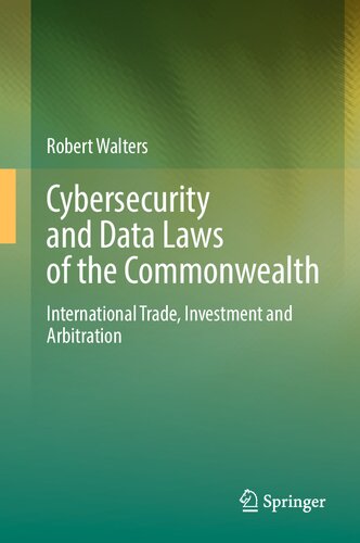 Cybersecurity and Data Laws of the Commonwealth: International Trade, Investment and Arbitration
