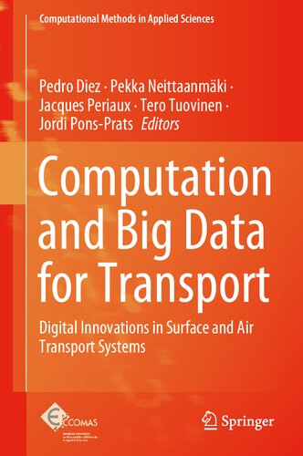 Computation and Big Data for Transport: Digital Innovations in Surface and Air Transport Systems (Computational Methods in Applied Sciences, 54)