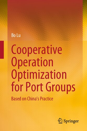 Cooperative Operation Optimization for Port Groups: Based on China’s Practice