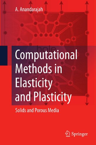 Computational Methods in Elasticity and Plasticity: Solids and Porous Media