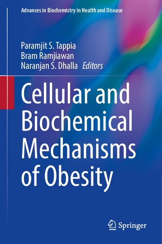 Cellular and Biochemical Mechanisms of Obesity (Advances in Biochemistry in Health and Disease, 23)