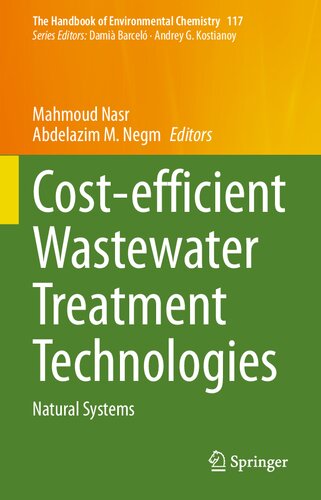 Cost-efficient Wastewater Treatment Technologies: Natural Systems (The Handbook of Environmental Chemistry, 117)