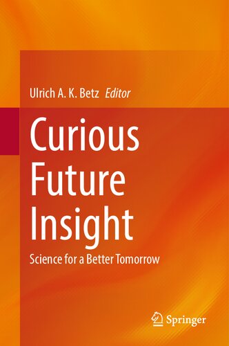 Curious Future Insight: Science for a Better Tomorrow
