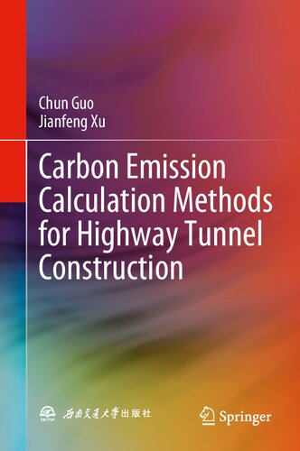 Carbon Emission Calculation Methods for Highway Tunnel Construction