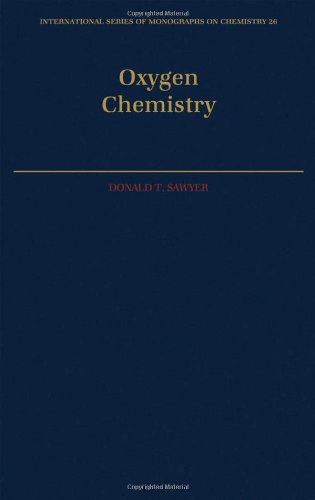 Oxygen Chemistry (International Series of Monographs on Chemistry)