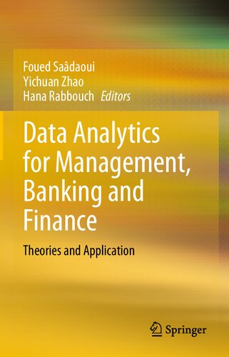 Data Analytics for Management, Banking and Finance: Theories and Application