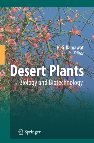Desert Plants: Biology and Biotechnology