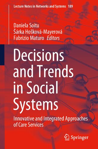 Decisions and Trends in Social Systems: Innovative and Integrated Approaches of Care Services (Lecture Notes in Networks and Systems)
