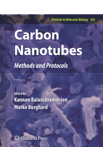 Carbon Nanotubes: Methods and Protocols (Methods in Molecular Biology, 625)