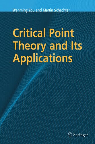 Critical Point Theory and Its Applications