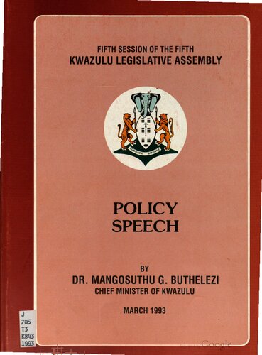 Fifth Session of the Fifth KwaZulu Legislative Assembly. Policy Speech