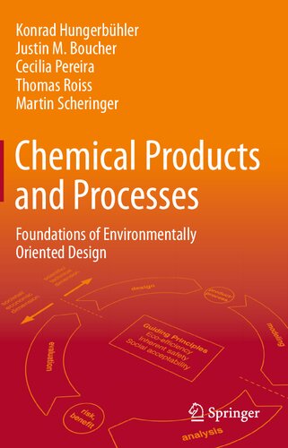 Chemical Products and Processes: Foundations of Environmentally Oriented Design