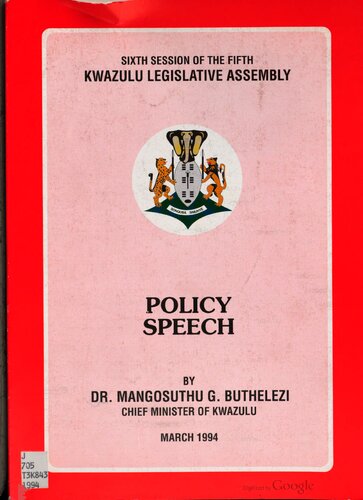 Sixth Session of the Fifth KwaZulu Legislative Assembly. Policy Speech
