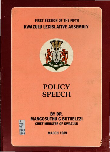 First Session of the Fifth KwaZulu Legislative Assembly. Policy Speech