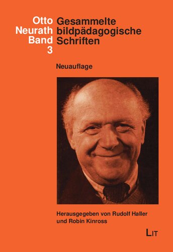 Gesammelte bildpädagogische Schriften. Herausgegeben von Rudolf Haller und Robin Kinross. Neuauflage
