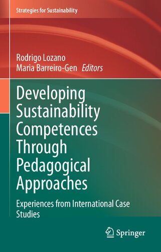 Developing Sustainability Competences Through Pedagogical Approaches: Experiences from International Case Studies (Strategies for Sustainability)