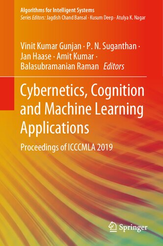 Cybernetics, Cognition and Machine Learning Applications: Proceedings of ICCCMLA 2019 (Algorithms for Intelligent Systems)