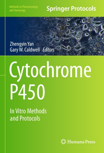 Cytochrome P450: In Vitro Methods and Protocols (Methods in Pharmacology and Toxicology)