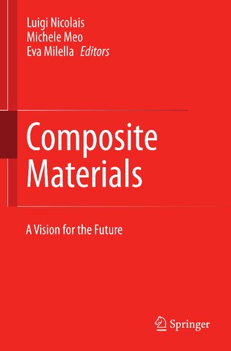 Composite Materials: A Vision for the Future