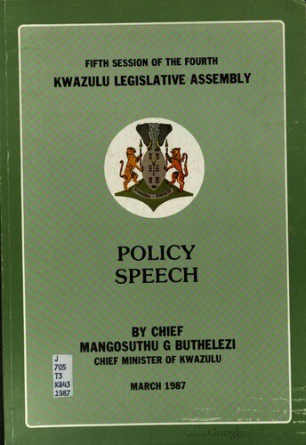 Fifth Session of the Fourth KwaZulu Legislative Assembly. Policy Speech