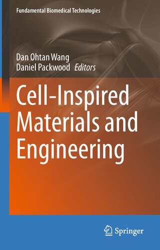 Cell-Inspired Materials and Engineering (Fundamental Biomedical Technologies)