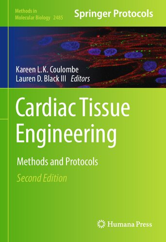 Cardiac Tissue Engineering: Methods and Protocols (Methods in Molecular Biology, 2485)