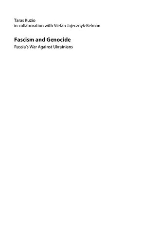 Fascism and Genocide: Russia’s War Against Ukrainians