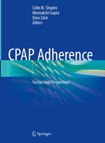 CPAP Adherence: Factors and Perspectives