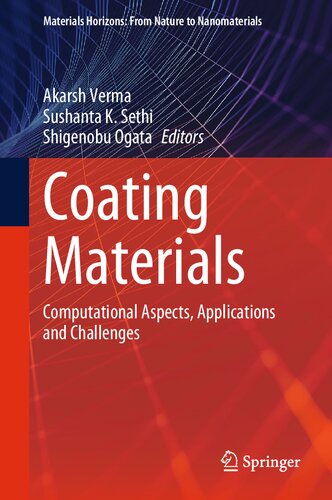Coating Materials: Computational Aspects, Applications and Challenges (Materials Horizons: From Nature to Nanomaterials)