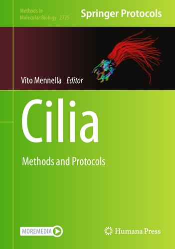 Cilia: Methods and Protocols (Methods in Molecular Biology, 2725)
